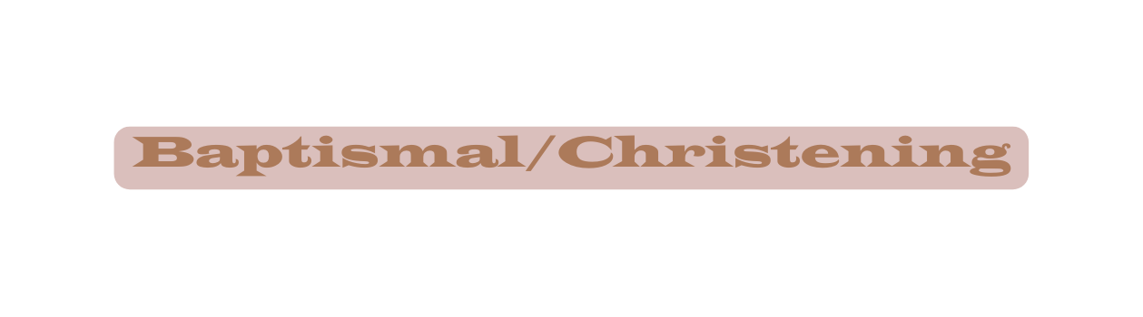 Baptismal Christening