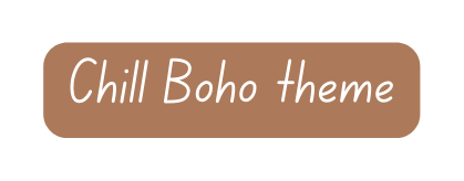 Chill Boho theme