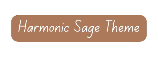Harmonic Sage Theme